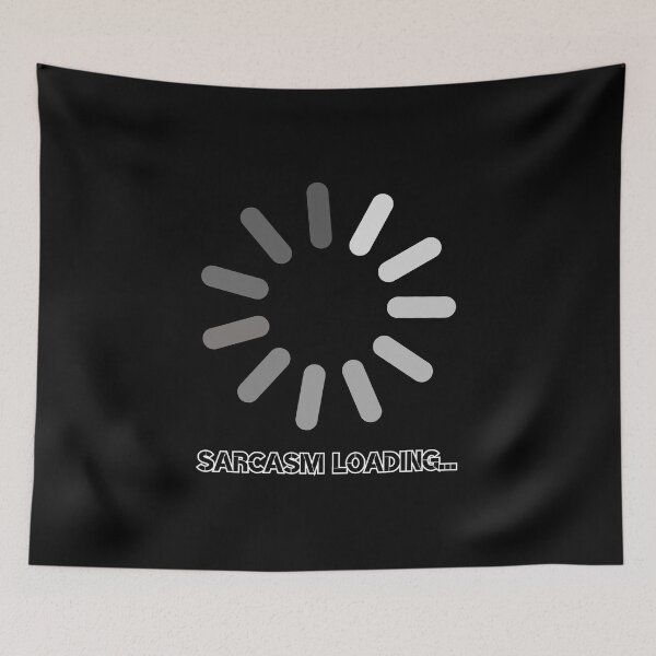 Item preview, Sarcasm loading... designed and sold by UnCoverDesign.