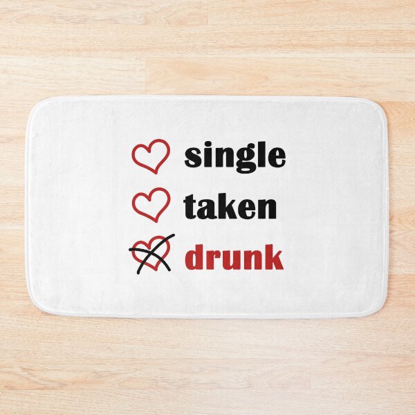 Item preview, Single Taken Drunk - funny Valentine gift designed and sold by EmeraldeaArt.