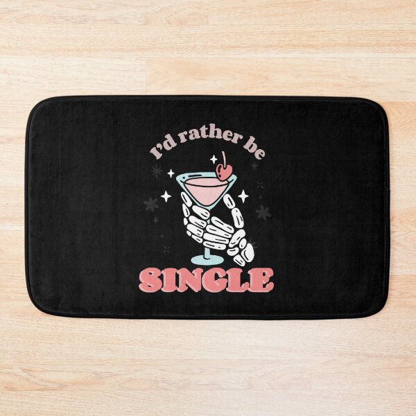 Item preview, I'd Rather Be Single  designed and sold by RiseandShineTee.