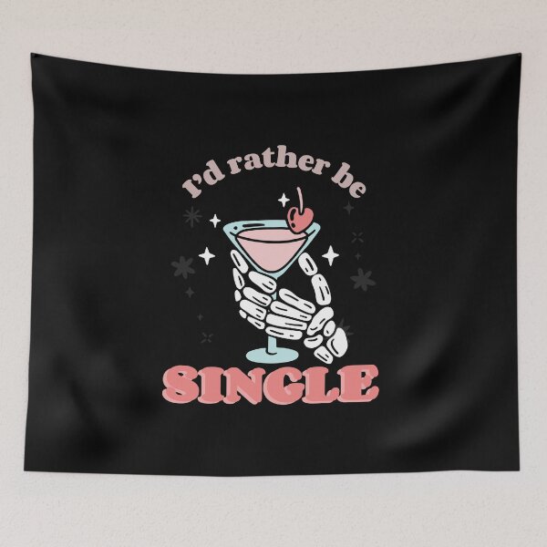 Item preview, I'd Rather Be Single  designed and sold by RiseandShineTee.