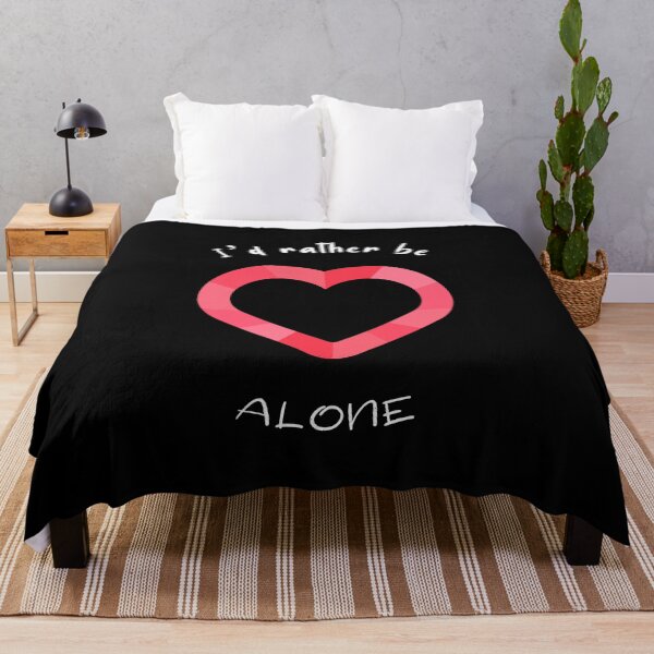 Item preview, I'd Rather Be Alone designed and sold by RiseandShineTee.