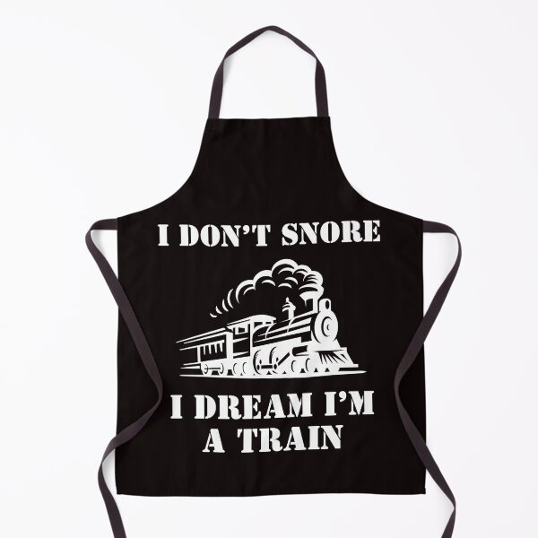 Item preview, I Don't Snore I Dream I'm A Train Funny Snoring Dreaming designed and sold by MagicSD Designs.