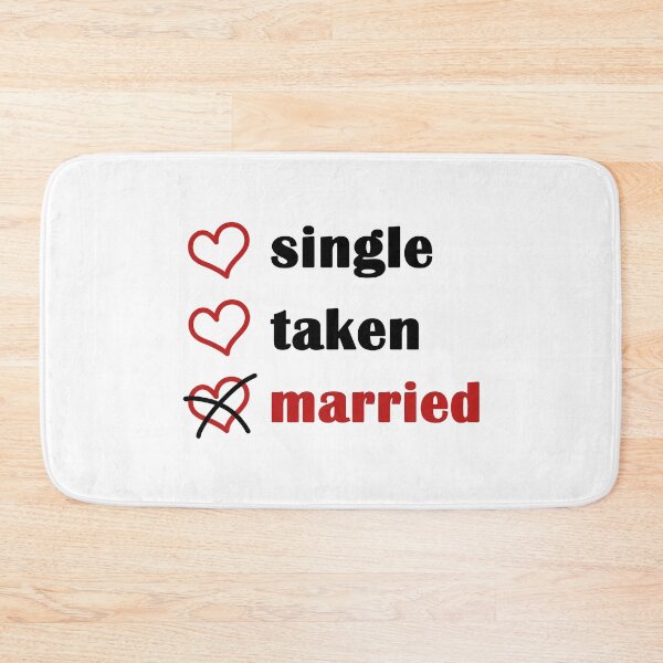 Item preview, Single Taken Married designed and sold by EmeraldeaArt.