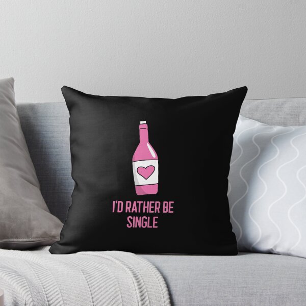 Item preview, I'd Rather Be Single designed and sold by RiseandShineTee.