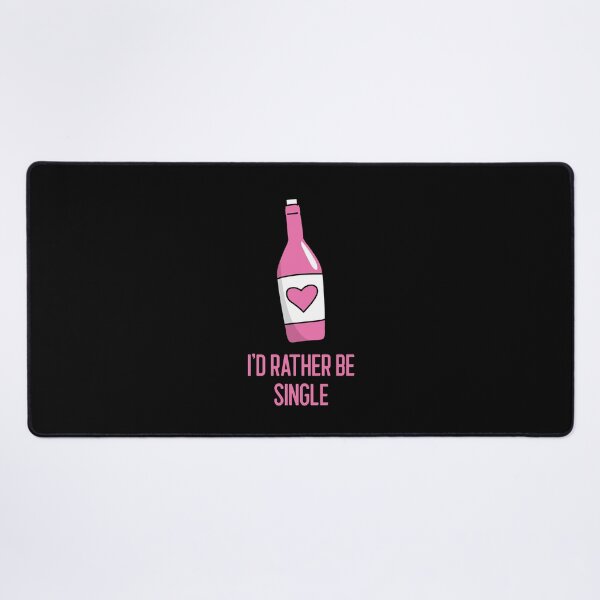 Item preview, I'd Rather Be Single designed and sold by RiseandShineTee.