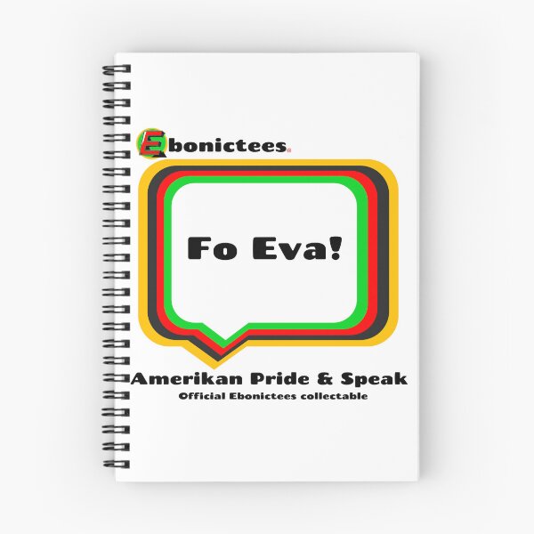 Item preview, Fo Eva! Ebonictees ebonic phrase. designed and sold by Ebonictees.