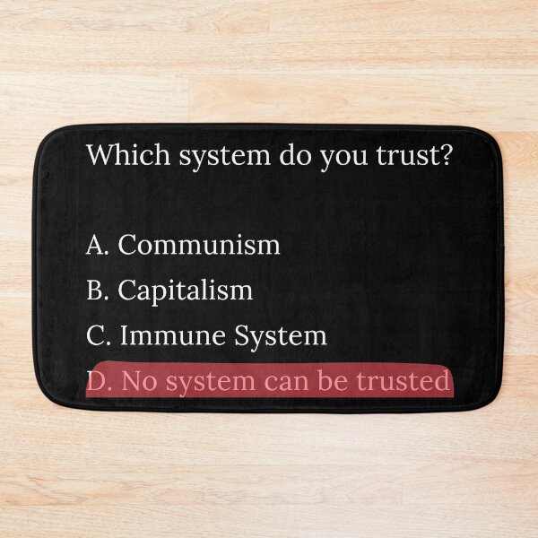 Item preview, Multiple choice. In which system do you trust? No system can be trusted designed and sold by scientiafemina.