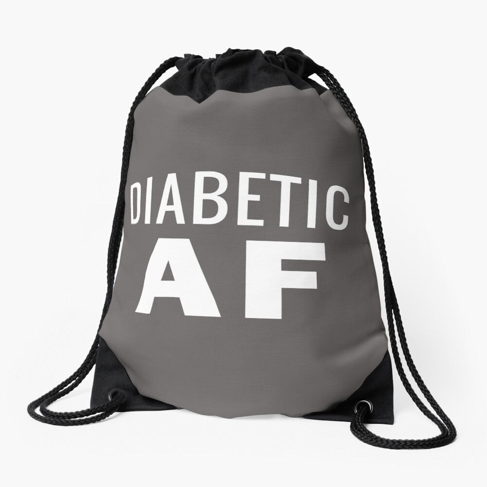 Diabetes Awareness T-Shirt - Diabetic AF Insulin Power Drawstring Bag