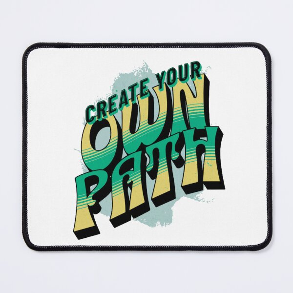 Item preview, Create your own path motivational design designed and sold by TVShowtime _.