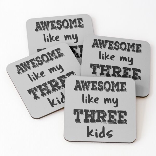 Item preview, Awesome Like My Three Kids IV designed and sold by Lemon Pepper.