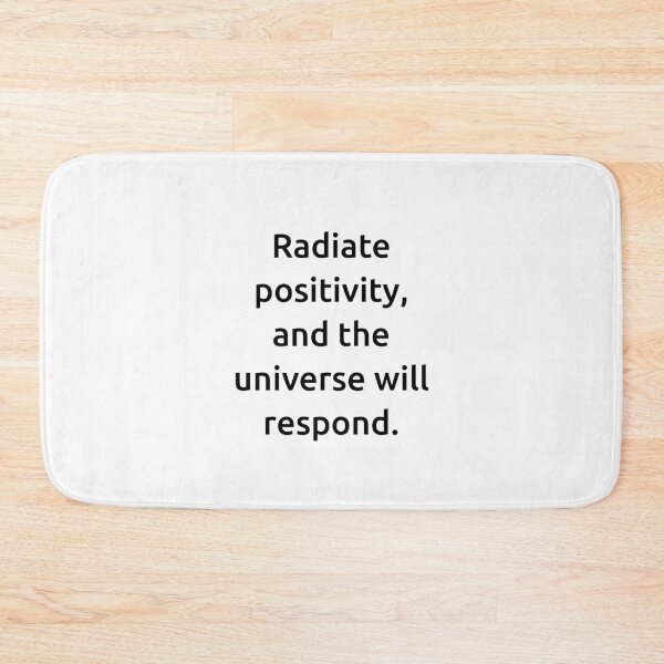 Item preview, Radiate positivity, and the universe will respond. designed and sold by IMCDT.