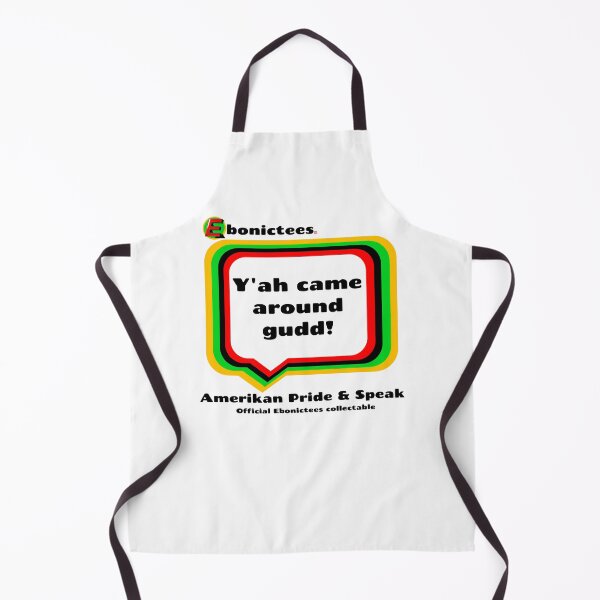 Item preview, Y'ah came around gudd! Ebonictees ebonic phrase. designed and sold by Ebonictees.