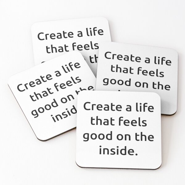 Item preview, Create a life that feels good on the inside. designed and sold by IMCDT.