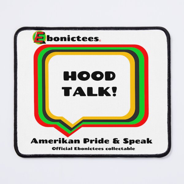 Item preview, HOOD TALK! Ebonictees ebonic phrase. designed and sold by Ebonictees.