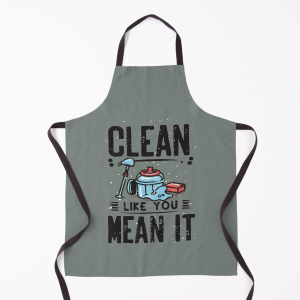 Item preview, Cool shirt for those who like cleaning- 'CLEAN LIKE YOU MEAN IT' designed and sold by Gadget80.