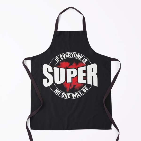 Item preview, if everyone is super no one will be designed and sold by ArtSeeker01.