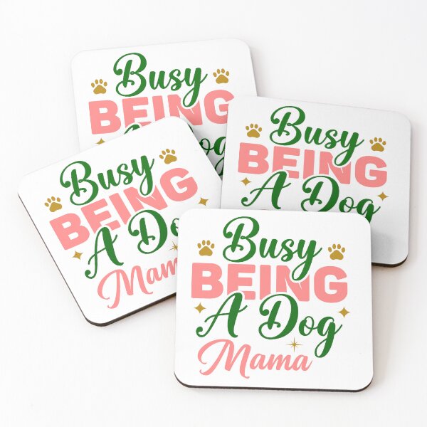 Item preview, Busy being a dog Mama best t-shirts designed and sold by Montread Arterberry.