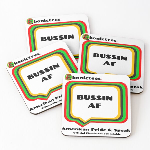 Item preview, BUSSIN AF Ebonictees ebonic phrase. designed and sold by Ebonictees.