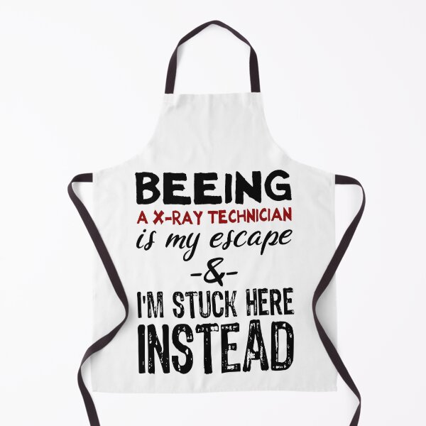 Item preview, Beeing A X-ray Technician is my escape designed and sold by BYNDART.
