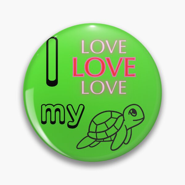 Item preview, I love my turtle designed and sold by mwagie.