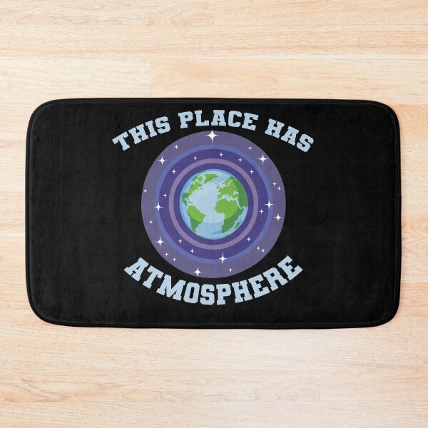 Item preview, Earth Day This Place Has Atmosphere Environmental designed and sold by tamdevo1.