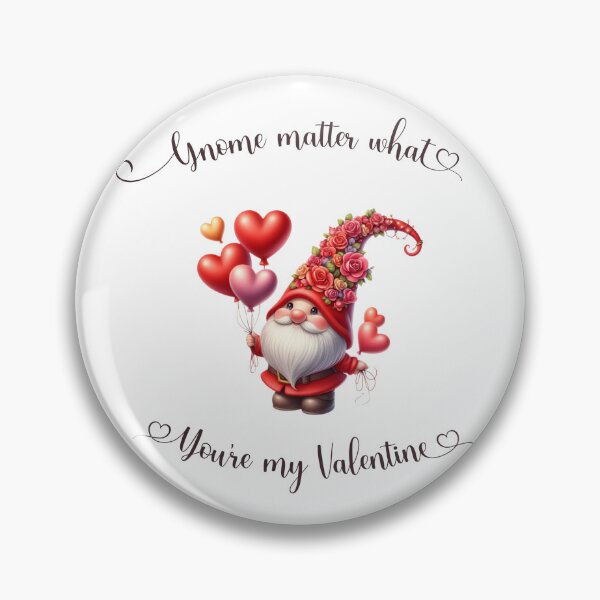 Item preview, Valentines Gnome Matter What designed and sold by AJRPhotographs.