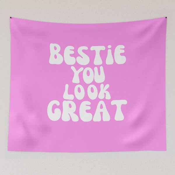 Item preview, Bestie you look great designed and sold by Lazyutnes.