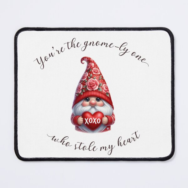 Item preview, You're the gnome-ly one who stole my heart designed and sold by AJRPhotographs.