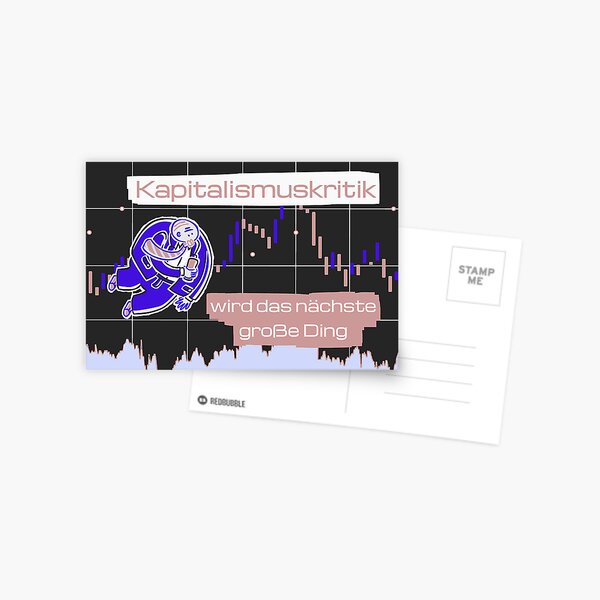 Criticism of capitalism will be the next big thing Postcard