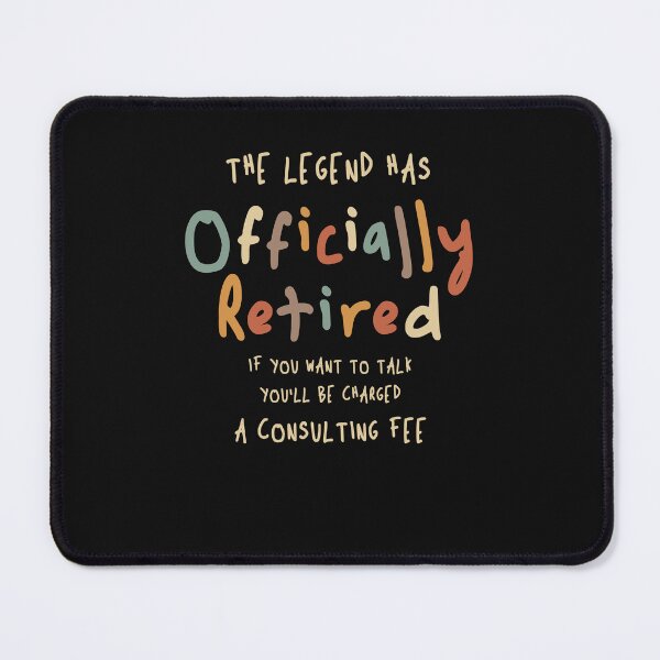 Item preview, Legend Officially Retired - Funny Retirement designed and sold by cidolopez.