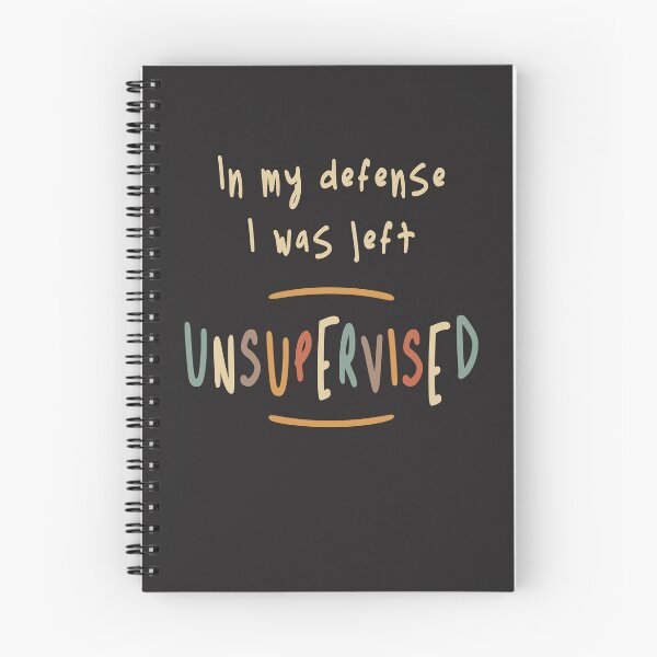 Item preview, In my defense i was left unsupervised - Funny designed and sold by cidolopez.