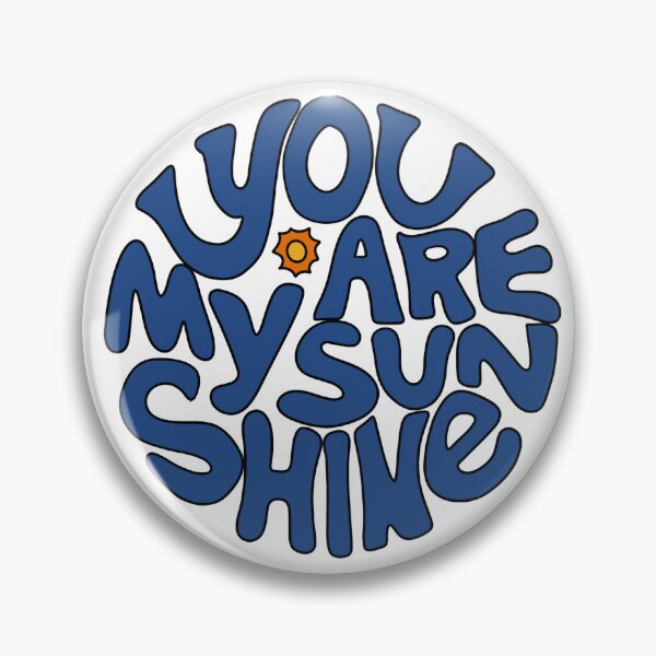 Item preview, You are my Sunshine designed and sold by WickedLyssco.