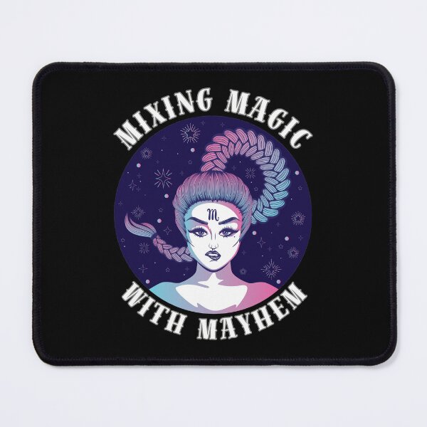 Item preview, Mixing Magic With Mayhem. scorpio quote designed and sold by ZodiacWonders.