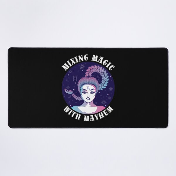 Item preview, Mixing Magic With Mayhem. scorpio quote designed and sold by ZodiacWonders.