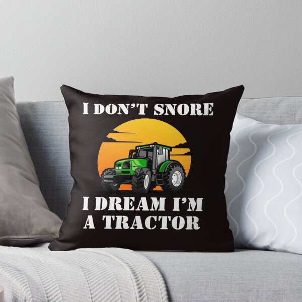 Item preview, I Don't Snore I Dream I'm A Tractor Funny Snoring Dreaming designed and sold by MagicSD Designs.
