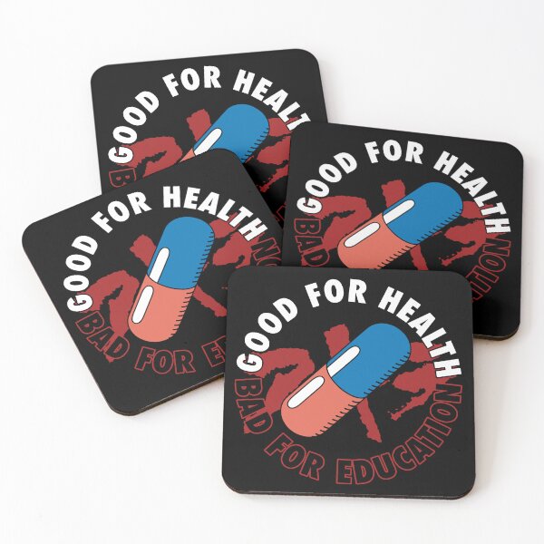 Item preview, Good for Health Bad for Education designed and sold by BreakpointArts.