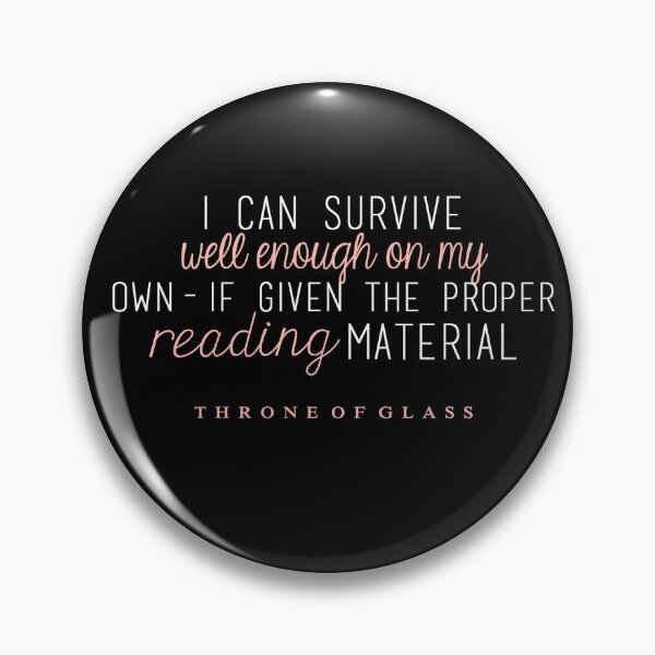 Item preview, "I can survive well enough on my own - if given the proper reading material." designed and sold by Heather Marie.