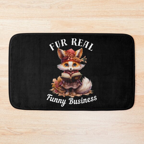 Item preview, Fur Real Funny Business. fox quote designed and sold by FoxVibes.