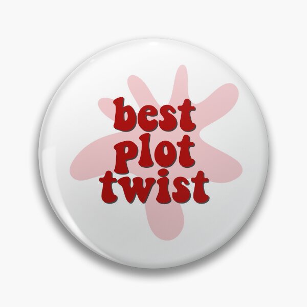 Item preview, Best plot twist designed and sold by Gwendesigns.