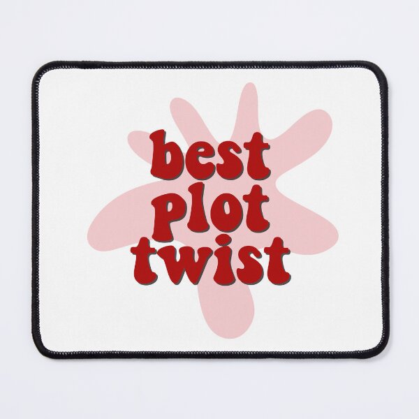 Item preview, Best plot twist designed and sold by Gwendesigns.