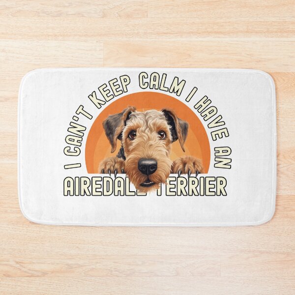 Item preview, I Have An Airedale Terrier designed and sold by TheAnimalZ00.