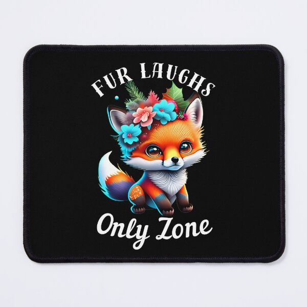 Item preview, Fur Laughs Only Zone designed and sold by FoxVibes.