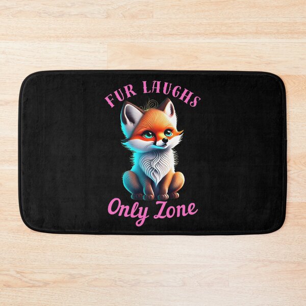 Item preview, Fur Laughs Only Zone. fox foxes designed and sold by FoxVibes.