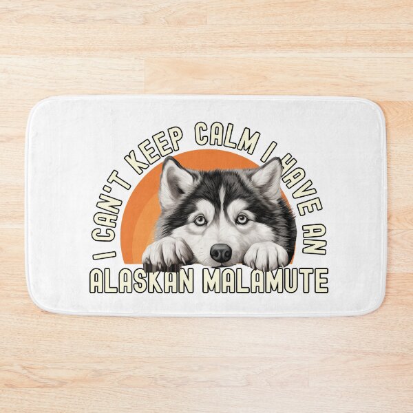 Item preview, I Have An Alaskan Malamute  designed and sold by TheAnimalZ00.