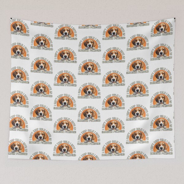 Item preview, I Have An American Foxhound  designed and sold by TheAnimalZ00.