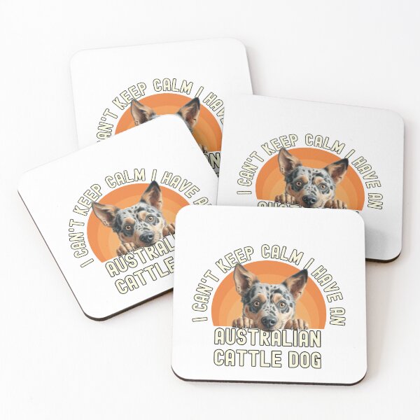 Item preview, I Have An Australian Cattle Dog  designed and sold by TheAnimalZ00.
