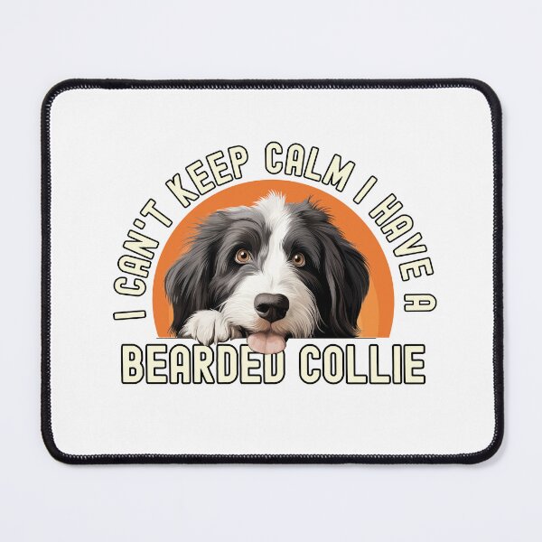 Item preview, I Have A Bearded Collie  designed and sold by TheAnimalZ00.