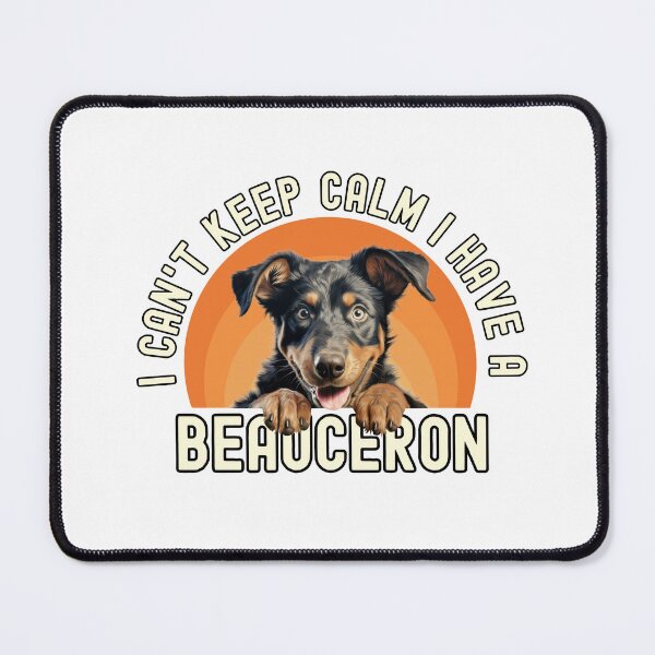 Item preview, I Have A Beauceron designed and sold by TheAnimalZ00.