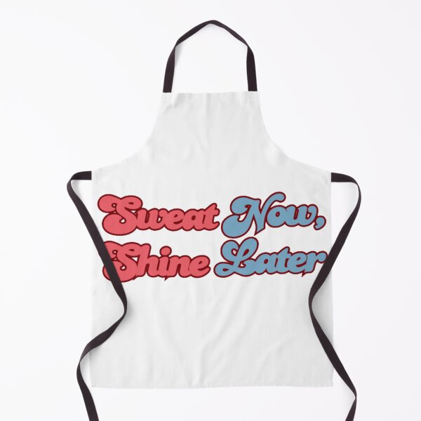 Item preview, Sweat Now, Shine Later designed and sold by OptimaShirts.