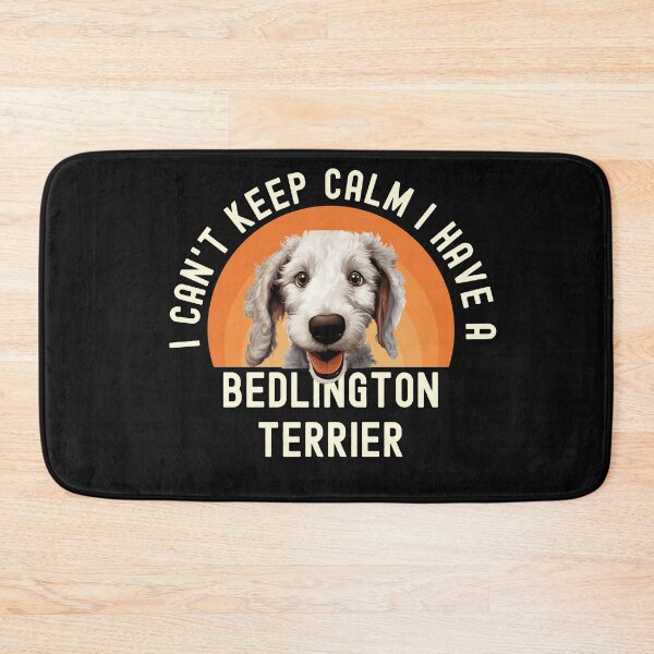 Item preview, I Have A Bedlington Terrier  designed and sold by TheAnimalZ00.